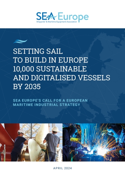 Sea Europe calls for a European Maritime Industrial Strategy setting sail to build in Europe 10.000 sustainable and digitalized vessels by 2035