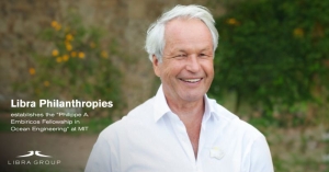 Libra Philanthropies establishes Philippe A. Embiricos “Fellowship in Ocean Engineering” at MIT