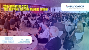 24th NAVIGATOR 2025 – THE SHIPPING DECISION MAKERS FORUM “SHAPE THE SEAS”